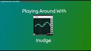 Playing Around With INudge