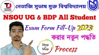 NSOU UG & BDP Exam Form Fill-Up Step By Step Process