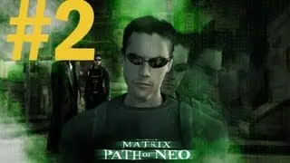 [GRT] The Matrix : Path Of Neo Gameplay #2 - หนีตายจากไอแว่นดำ