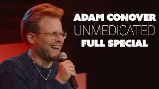 Adam Conover: Unmedicated [FULL STANDUP SPECIAL]