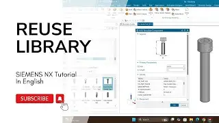 Reuse Library Demonstration in Siemens NX CAD