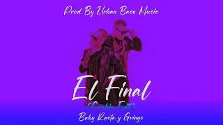 EL FINAL | BABY RASTA Y GRINGO | CUMBIA EDIT