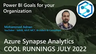 Mohammed Adnan : Power BI Goals for your Organization