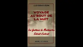 Les fantômes de Montmartre - Voyage au bout de la nuit de Louis-Ferdinand CÉLINE