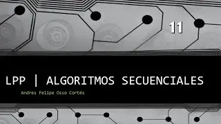 LPP | Secuenciales | Ejercicio 11