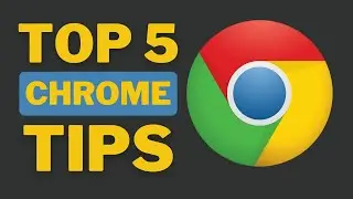 Top 5 Cool Chrome Tips and Tricks You Need to Know