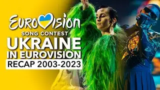 🇺🇦 Ukraine in Eurovision Song Contest (2003 - 2023 | RECAP Україна на Євробаченні)