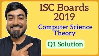 Class XII ISC Computer Science 2019 Theory Paper - Question 1 Solution | English