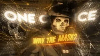 WHY THE MASK? ghost edit || one chance