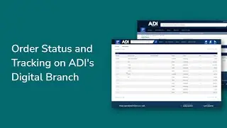 Order Status and Tracking on ADI's Digital Branch