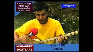 Serkan ÇAĞRI  Kime Ne Söyleyim Kime Nedeyim