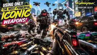 I Got 100 Kills Using Only the Most Powerful Iconic Weapons in Cyberpunk 2077 Phantom Liberty
