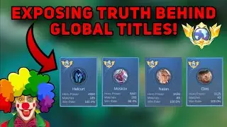 TRUTH BEHIND GLOBAL TITLES HERO HIGH MMR MOBILE LEGENDS MLBB