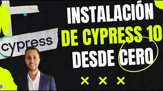 🔴Instalación ambiente de desarrollo de CYPRESS 10, VS Code + Node JS para principiantes!
