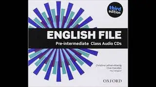 English File - Pre-Intermediate - 3rd edition - Unit 10C track 4 49