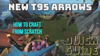 How to get the NEW T95 Arrows - Runescape 3