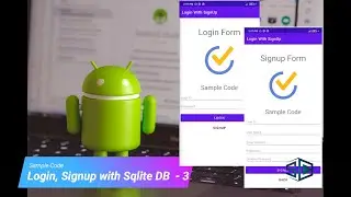 Login, Signup with Sqlite DB  - 3  by Sample Code | Android Tutorial | Android 2021