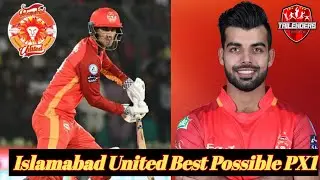 PSL 2021 | Islamabad United | Islamabad United Best Possible PX1|