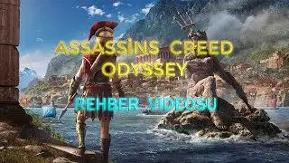 Assassin's Creed Odyssey Gameplay+Fetih Savaşı