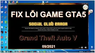 Fix Lỗi Social Club Error GTA5 || DW Channel