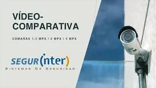 Vídeo comparativa cámaras 1.3Mpx, 2Mpx, 4Mpx