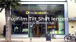 Fujifilm Tilt Shift lenzen (30mm en 110mm) | Foto de Vakman