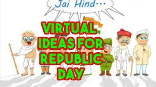 Republic Day Celebration ideas | How to celebrate republic day online| how to celebrate republic day