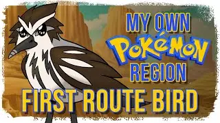 My PokeRegion! | Ep 2 - Route 1 Bird Design!