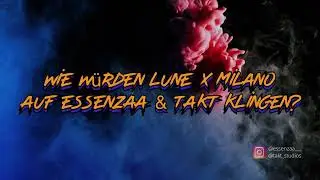 5 Minuten - Lune x Milano (Essenzaa & Takt Edit)