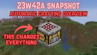 Crafter (Auto Crafting Table) Overview - Snapshot 23w42a - Minecraft 1.20.3