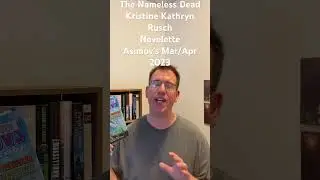The Nameless Dead by Kristine Kathryn Rusch | Novelette Review | Asimov’s Mar/Apr 2023 #shorts