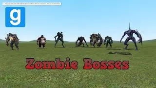 Garry's Mod Zombie Bosses SNPCs