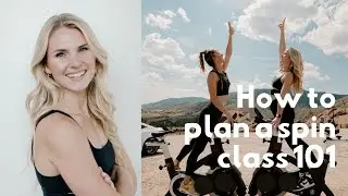 TIPS on MAKING A SPIN CLASS | tips on planning your own spin classes | SPIN instructor tips