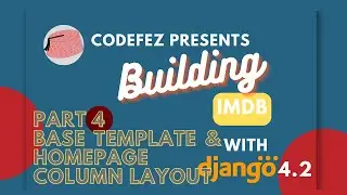 4. Creating a Django Base template & Creating film cards #buildIMDBCourse