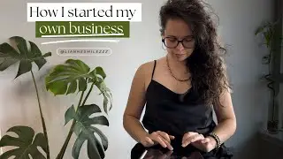 How I started my own business