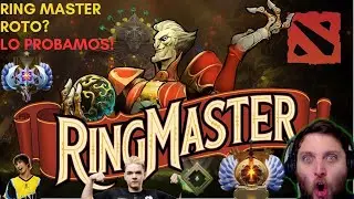 Dota2  RINGMASTER Nuevo Heroe ROTO?