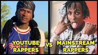 YOUTUBE RAPPERS VS MAINSTREAM RAPPERS 2020