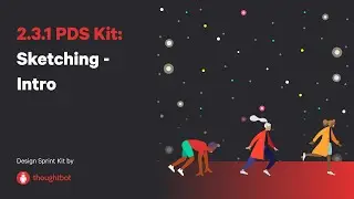 2.3.1 PDS Kit: Sketching Intro
