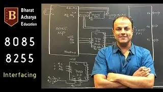 8085 8255 Interface & Address Decoding | Bharat Acharya Education
