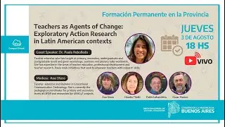 Teachers as Agents of Changes: Exploratory Action Research in Latin American contexts
