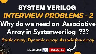 Associative Array in SystemVerilog  - Static, Dynamic Difference 