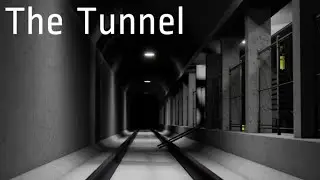 The tunnel - roblox || TW