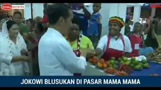 JOKOWI BLUSUKAN KE PASAR MAMA MAMA PAPUA