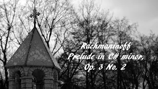 Rachmaninoff - Prelude in C# minor, Op. 3 No. 2 (organ cover)