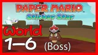 Paper Mario: Sticker Star - [W1-6 - Goomba's Fortress]