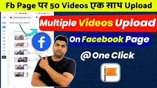 how to upload multiple videos on facebook page