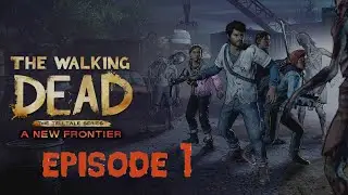 The Walking Dead 3 Новый Рубеж - ЭПИЗОД 1 - НЕРАЗРЫВНЫЕ УЗЫ [PlayStation5]