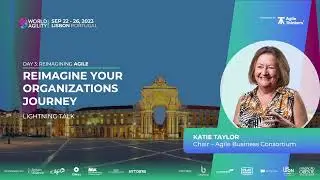 Katie Taylor - Reimagine Your Organizations Journey