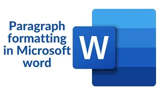 Paragraph formatting in Microsoft word