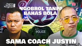Blak-blakan Coach Justin Tentang Kehidupan Pribadinya! | Segelas Bersama Pangeran